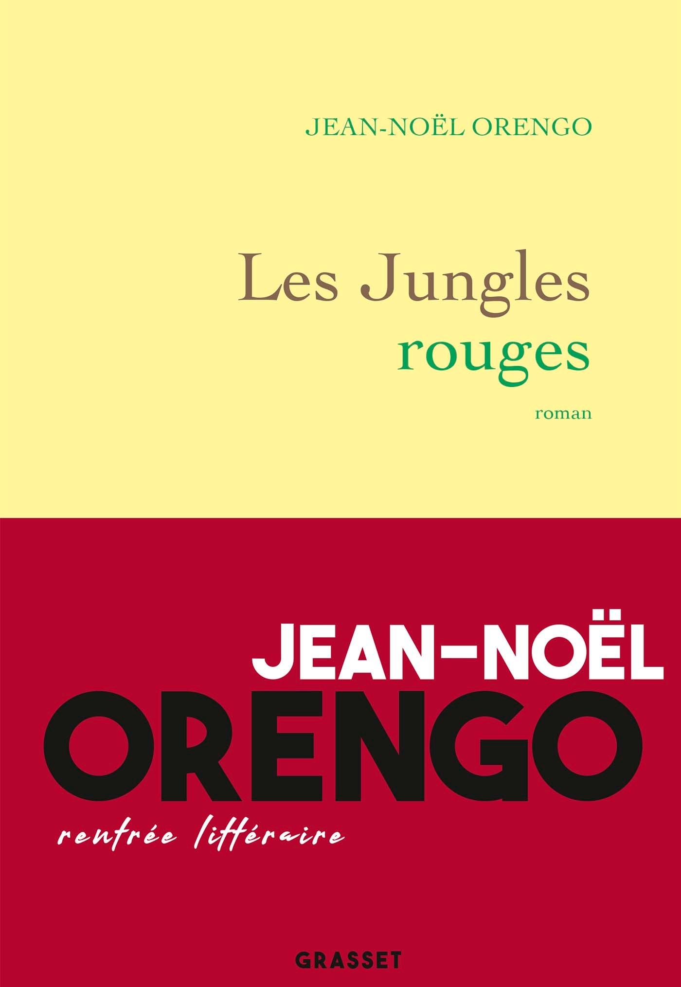 Les Jungles rouges, roman (9782246818434-front-cover)