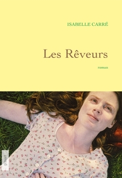 Les rêveurs, premier roman (9782246813842-front-cover)