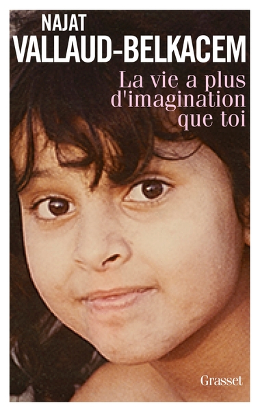 La vie a plus d'imagination que toi (9782246863847-front-cover)