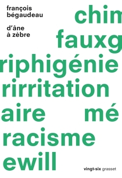 D'âne à zèbre, collection Vingt-six, dirigée par Jeanne Garcin et Sacha Garel (9782246804956-front-cover)