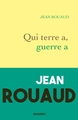 Qui terre a, guerre a (9782246830948-front-cover)