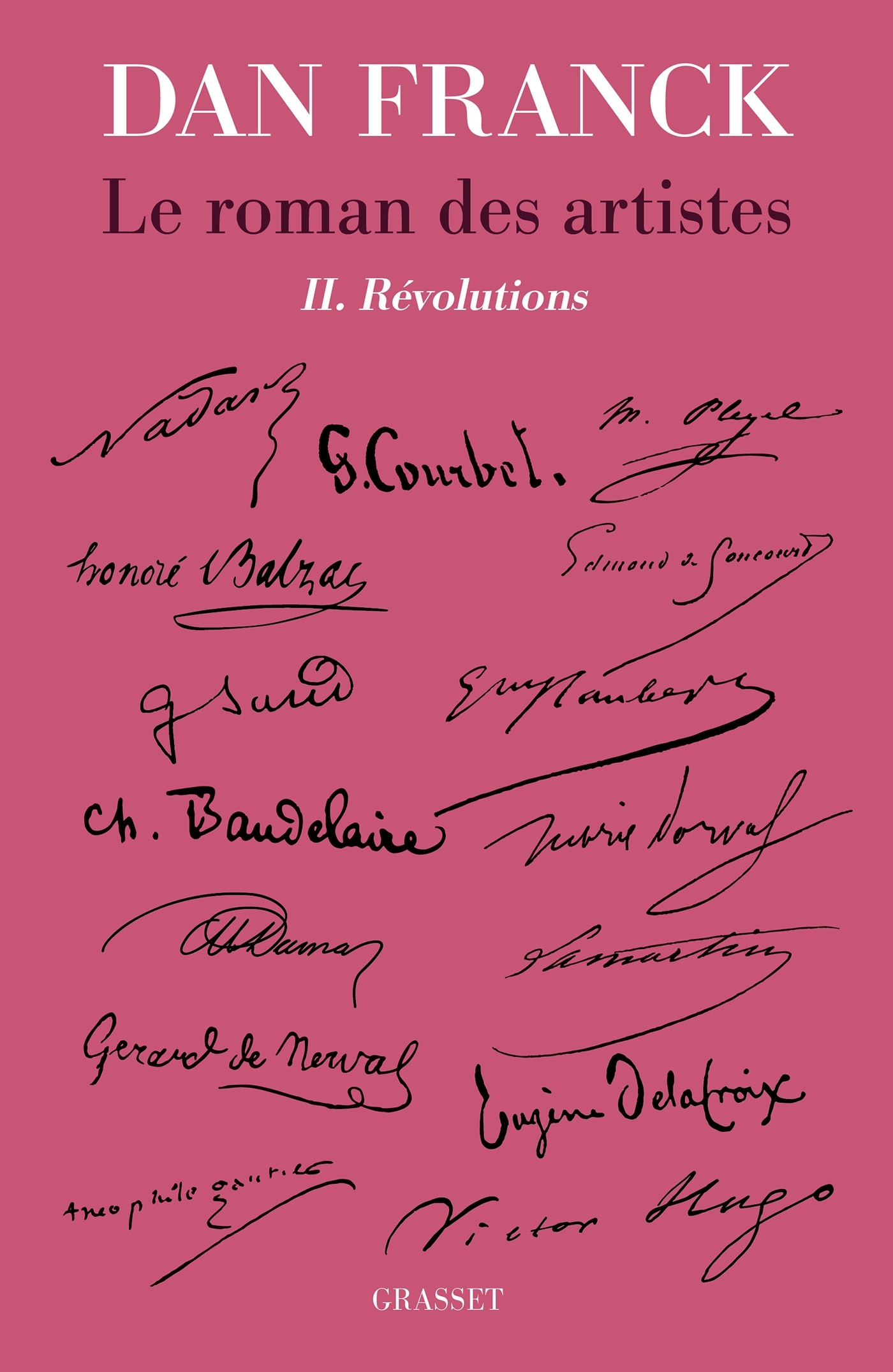 Le roman des artistes T2, II. Révolutions (9782246843474-front-cover)
