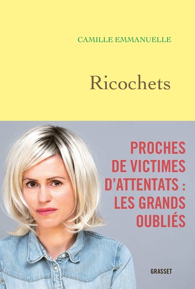 Ricochets, Proches de victimes d'attentats : les grands oubliés (9782246825135-front-cover)