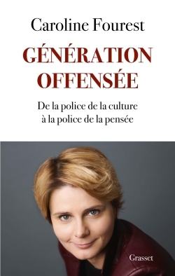 Génération offensée, De la police de la culture à la police de la pensée (9782246820185-front-cover)