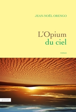 L'Opium du ciel (9782246857785-front-cover)