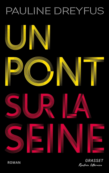 Un pont sur la Seine (9782246838326-front-cover)
