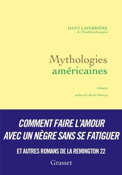 Mythologies américaines, romans - préface de Charles Dantzig (9782246858768-front-cover)