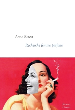 Recherche femme parfaite, Collection littéraire dirigée par Martine Saada (9782246852445-front-cover)