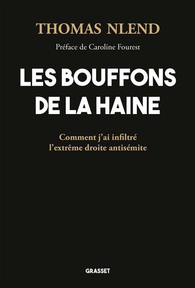 Les Bouffons de la haine, Préface de Caroline Fourest (9782246827085-front-cover)