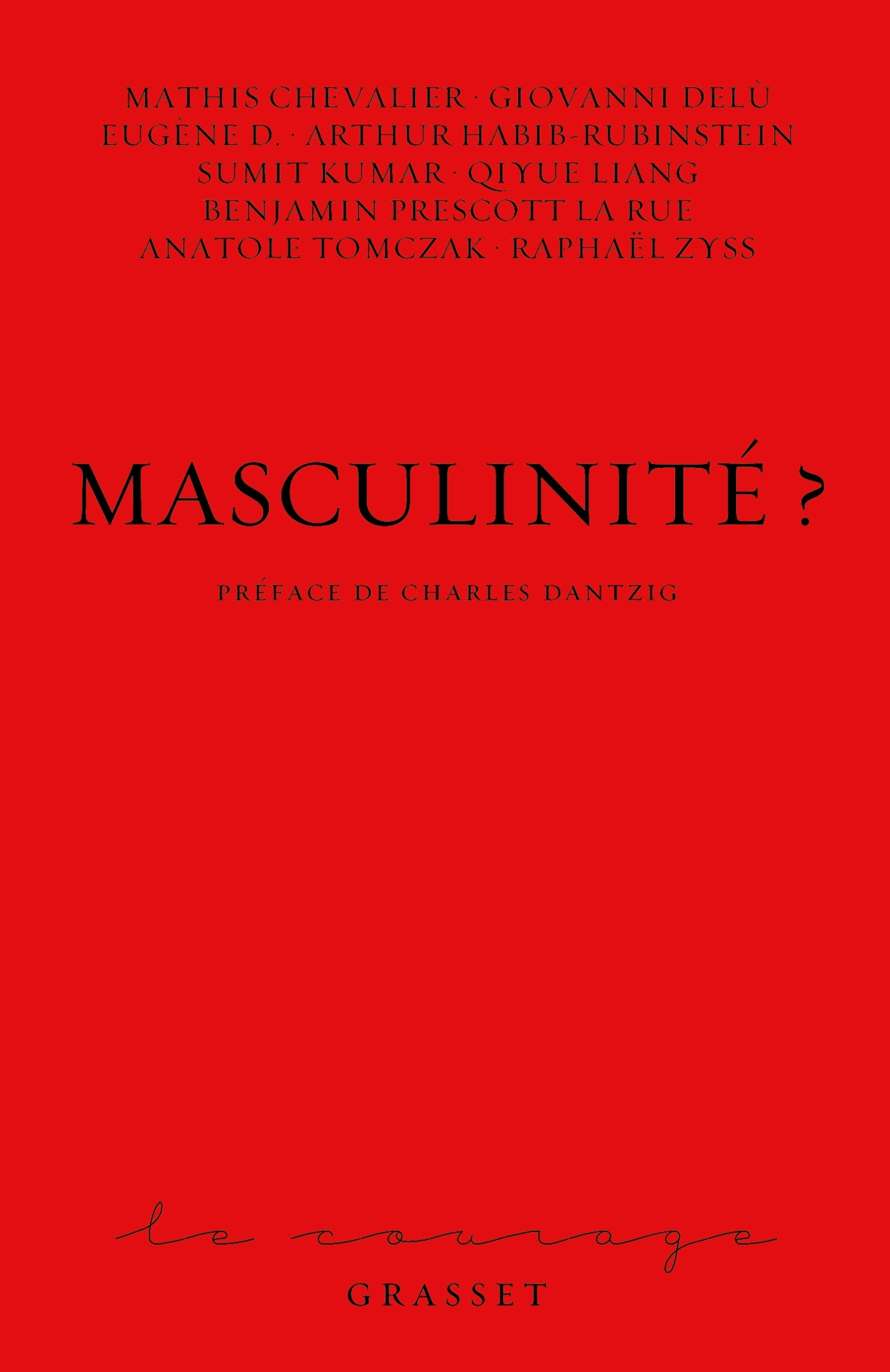 Masculinité ?, Préface de Charles Dantzig (9782246840114-front-cover)