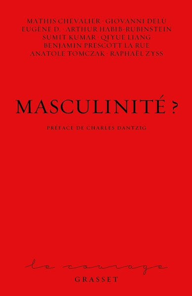 Masculinité ?, Préface de Charles Dantzig (9782246840114-front-cover)