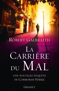 La carrière du mal, roman traduit de l'anglais par Florianne Vidal (9782246861249-front-cover)