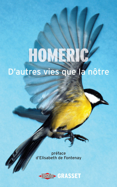 D'autres vies que la nôtre, Chroniques du monde animal, préface d'Elisabeth de Fontenay (9782246802587-front-cover)