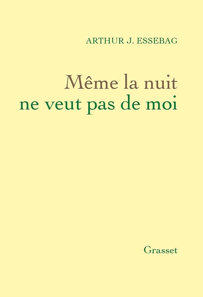 Même la nuit ne veut pas de moi (9782246847045-front-cover)