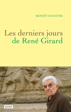 Les derniers jours de René Girard (9782246862314-front-cover)