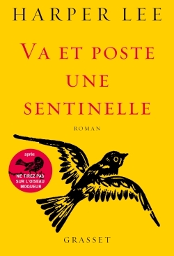 Va et poste une sentinelle, roman traduit de l'anglais (Etats-Unis) par Pierre Demarty (9782246858683-front-cover)