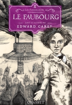 Le faubourg, Les Ferrailleurs,T2 (9782246851325-front-cover)