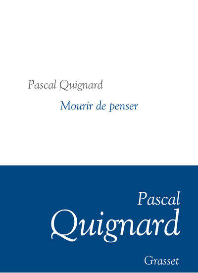 Mourir de penser, Collection littéraire dirigée par Martine Saada (9782246852032-front-cover)
