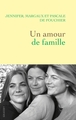 Un amour de famille (9782246833574-front-cover)