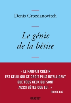 Le génie de la bêtise (9782246810711-front-cover)