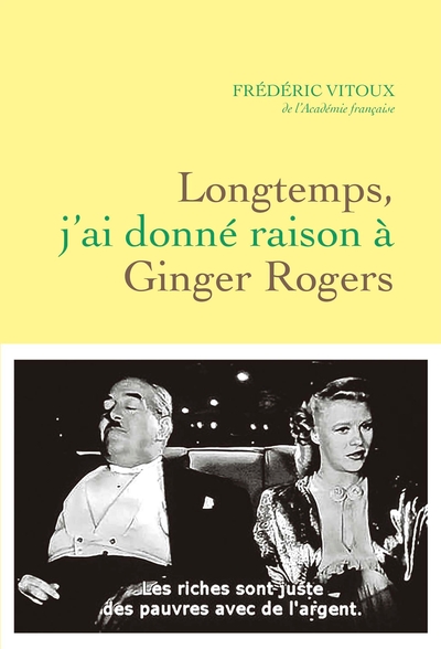 Longtemps, j'ai donné raison à Ginger Rogers (9782246821984-front-cover)