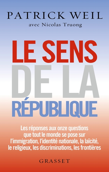 Le sens de la République, essai (9782246858225-front-cover)