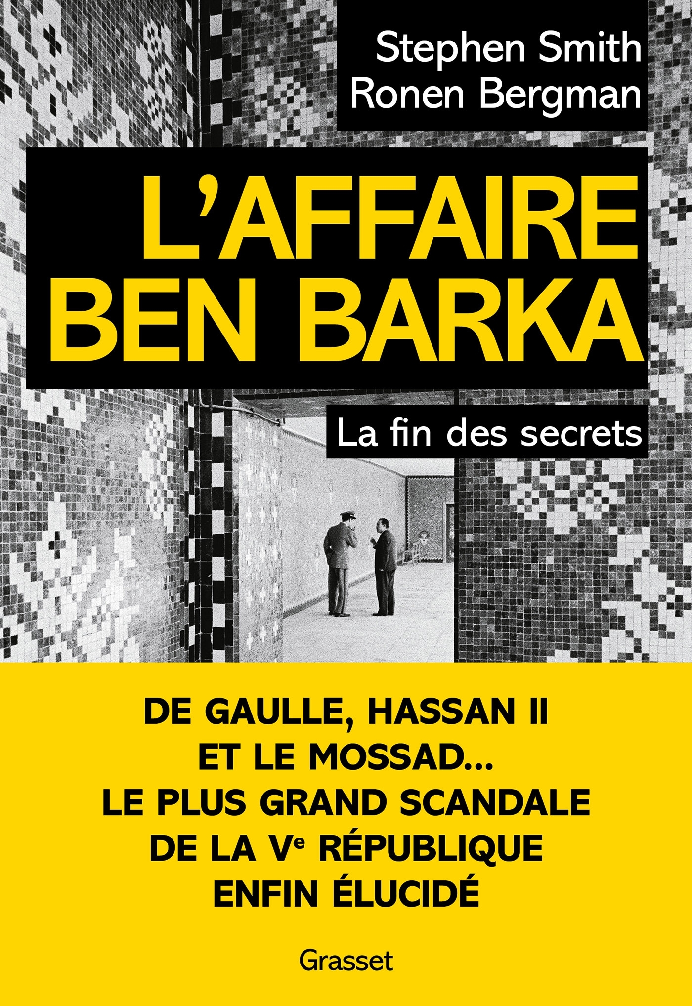 L'Affaire Ben Barka, La fin des secrets (9782246829379-front-cover)