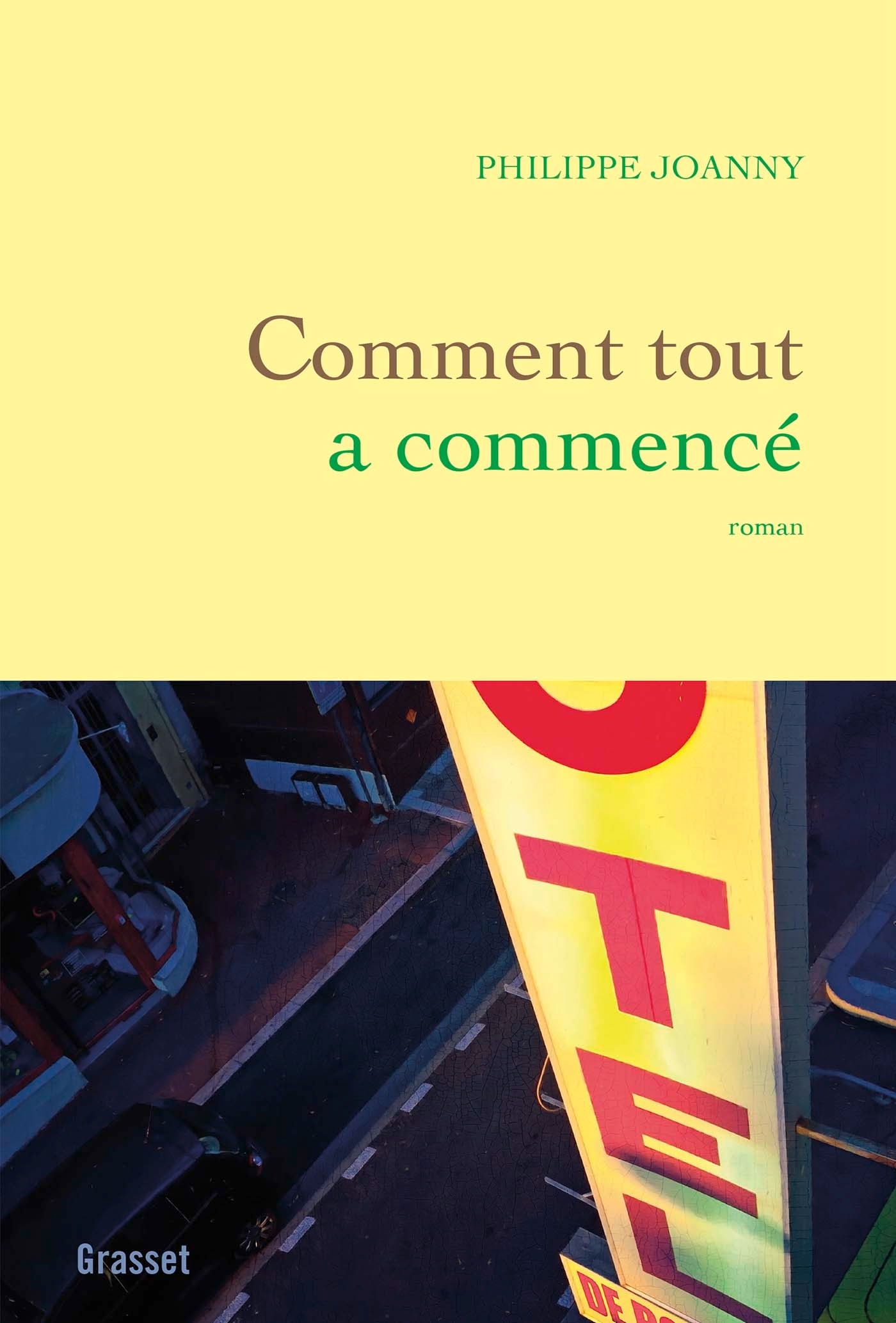 Comment tout a commencé, premier roman (9782246817215-front-cover)