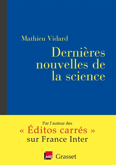 Dernières nouvelles de la science, coédition avec France inter (9782246817871-front-cover)