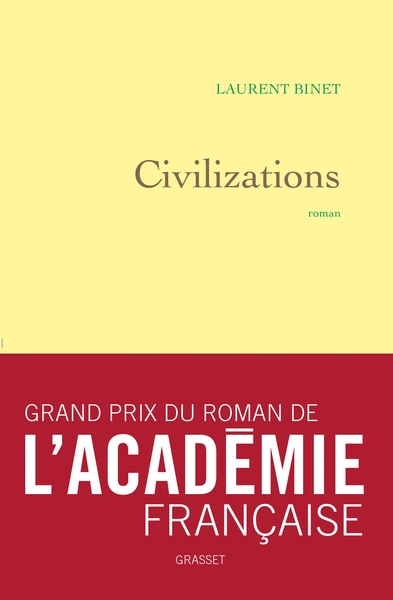Civilizations, roman - grand prix du roman de l'Académie française (9782246813095-front-cover)
