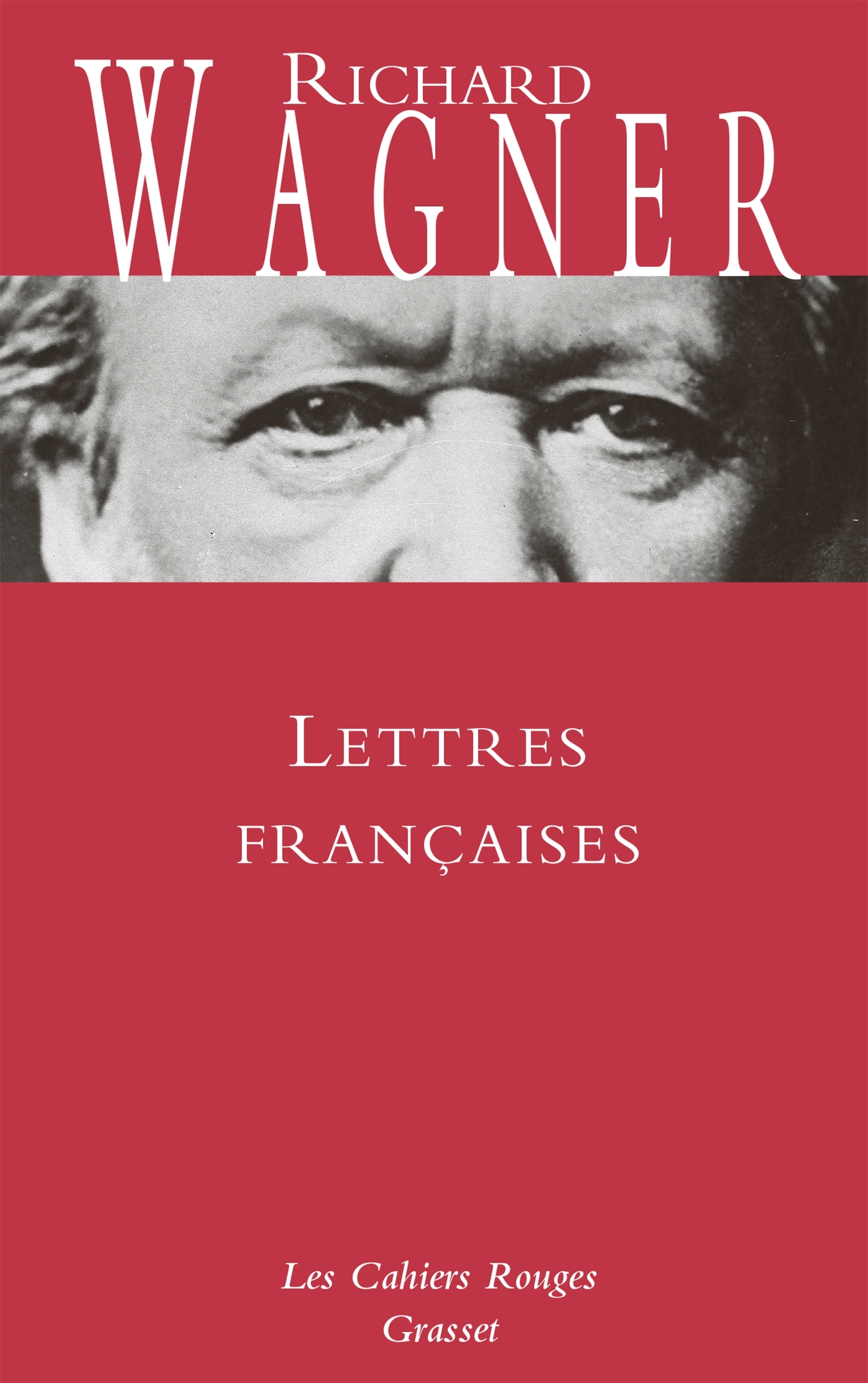 Lettres françaises - Nte, Les Cahiers Rouges - traduit de l'allemand par Julien Tiersot (9782246815778-front-cover)