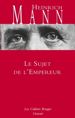 Le sujet de l'empereur, Traduit de l'allemand par Paul Baudry (9782246811404-front-cover)