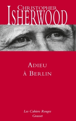 Adieu à Berlin, Les Cahiers rouges - NOUVEAUTE DANS LA COLLECTION (9782246811381-front-cover)