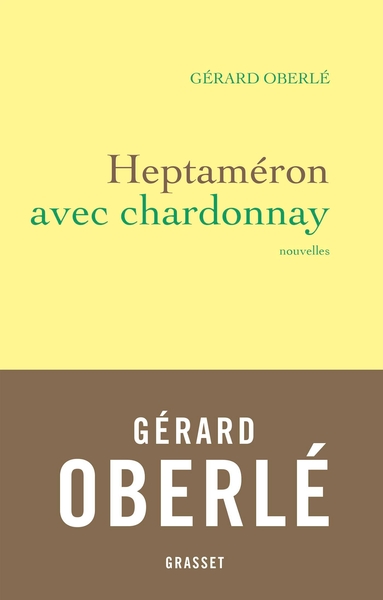 Heptaméron avec Chardonnay, Nouvelles (9782246819745-front-cover)