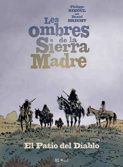 LES OMBRES DE LA SIERRA MADRE T2 (9782875354532-front-cover)