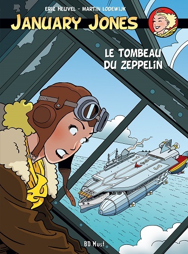 JANUARY JONES TOME 6 - LE TOMBEAU DU ZEPPELIN (9782875351661-front-cover)