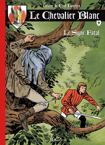 LE CHEVALIER BLANC TOME 9 - LE SIGNE FATAL (9782875351760-front-cover)