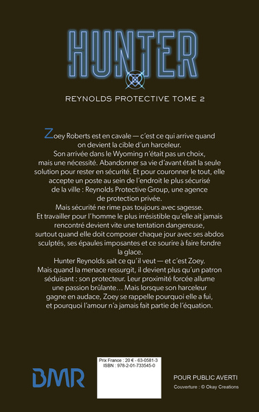 Reynolds Protective Series - tome 2 : Hunter, Un romantic suspense sexy et inquiétant (9782017335450-back-cover)