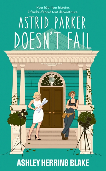 Astrid Parker doesn't Fail - Bright Falls - tome 2, Après Delilah Green doesn't care (9782017348306-front-cover)