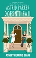 Astrid Parker doesn't Fail - Bright Falls - tome 2, Après Delilah Green doesn't care (9782017348306-front-cover)