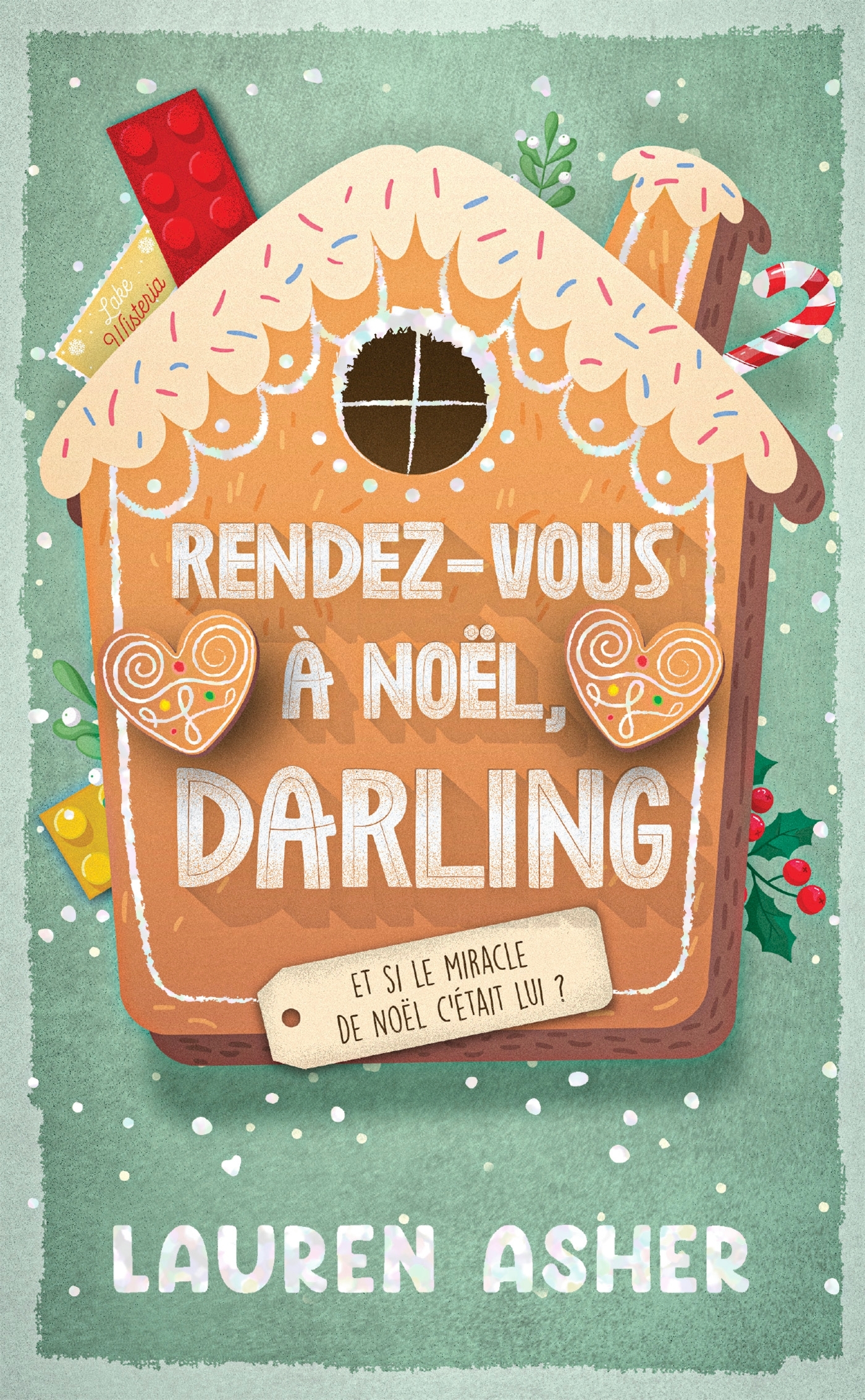 Rendez-vous à Noël, Darling, Par l'autrice de The Fine Print (9782017348412-front-cover)