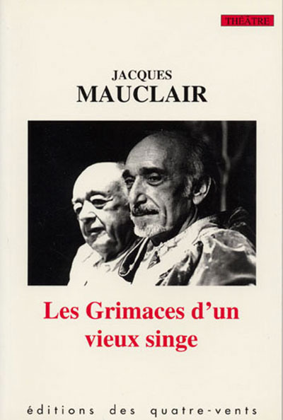 Les Grimaces d'un Vieux Singe (9782907468510-front-cover)