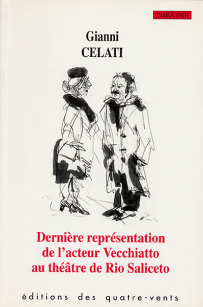 Derniere Representation de l'Acteur Vecchiatto... (9782907468664-front-cover)