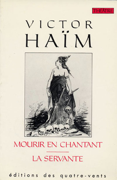 Mourir en Chantant, La Servante (9782907468107-front-cover)