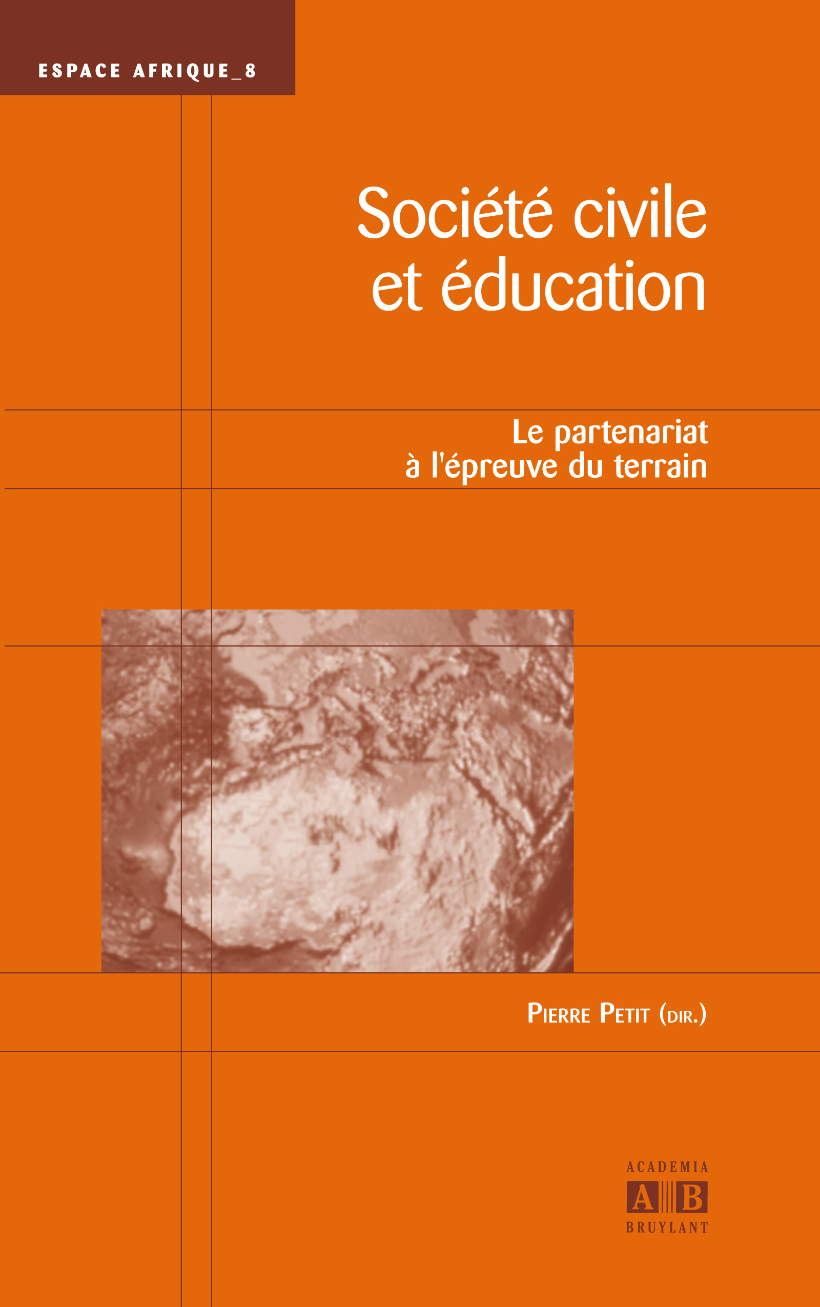 Société civile et éducation, Le partenariat à l'épreuve du terrain (9782872099672-front-cover)