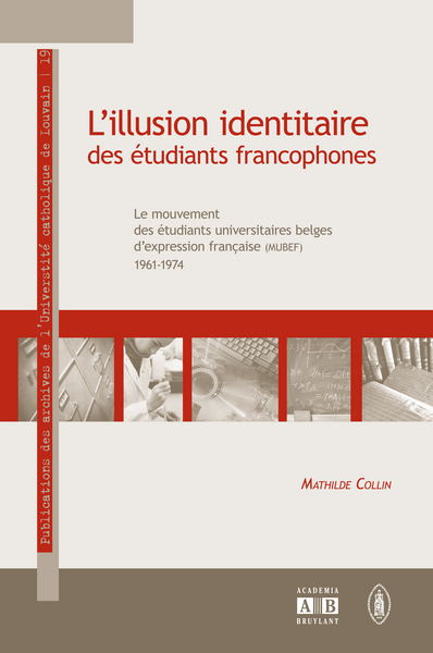 L'ILLUSION IDENTITAIRE DES ETUDIANTS FRANCOPHONES (9782872099078-front-cover)