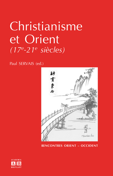 Christianisme et Orient, (17e-21e siècles) (9782872099542-front-cover)