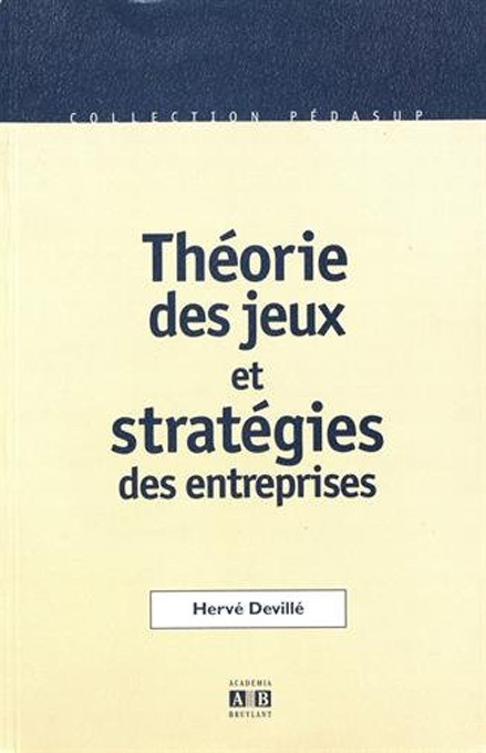 Théories des jeux et stratégies des entreprises (9782872096220-front-cover)