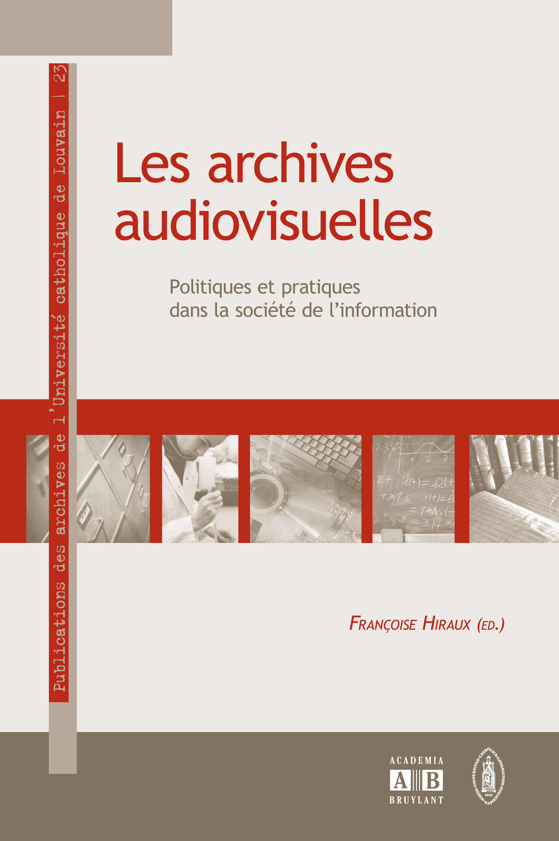 LES ARCHIVES AUDIOVISUELLES (9782872099412-front-cover)