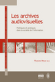 LES ARCHIVES AUDIOVISUELLES (9782872099412-front-cover)